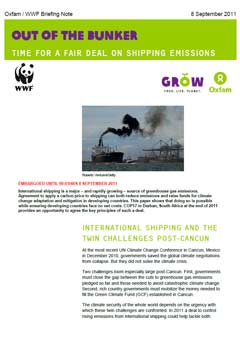 Out of the bunker: time for a fair deal on shipping emissions Oxfam / WWF-UK Out of the bunker: time for a fair deal on shipping emissions