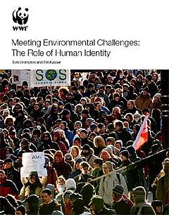 Meeting Environmental Challenges: The Role of Human Identity Meeting Environmental Challenges: The Role of Human Identity