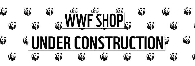WWF-UK Shop under construction WWF-UK Shop under construction