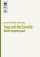 Soya Report Soya and the Cerrado - Brazil’s forgotten jewel