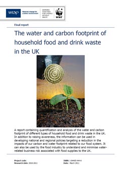 The water and carbon footprint of household food and drink waste in the UK WRAP / WWF The water and carbon footprint of household food and drink waste in the UK